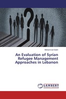 Mohammad Saleh | An Evaluation Of Syrian Refugee Management Approaches In...