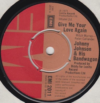 Johnny Johnson & His Bandwagon* - Give Me Your Love Again