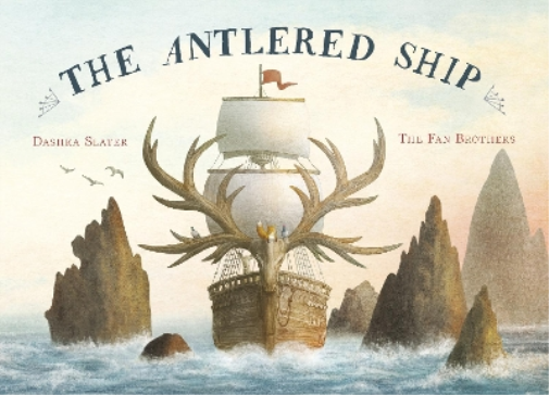 Dashka Slater Antlered Ship (Tascabile)