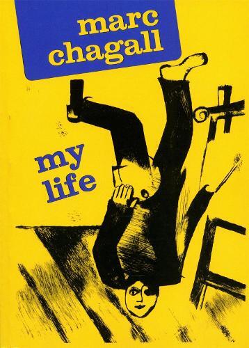 Marc Chagall My Life (Paperback)
