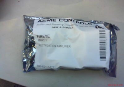 Fireye Control Mart 1 Rebuilt by Acme control, no refunds.