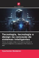 Vyacheslav Bondarev | Tecnologia, Tecnologia E Design Na ConceçãO De Sistemas...