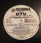 DTU / MY BROKEN HEART  12" FREESTYLE