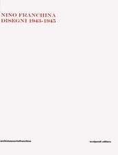Nino Franchina. Disegni 1943-1945 - [Scalpendi]