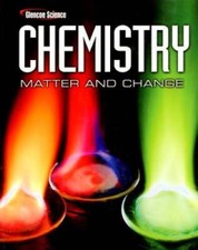 Chemistry: Matter & Change, Student Edition (...