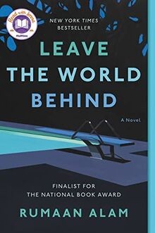 Leave the World Behind: A Novel von Alam, Rumaan | Buch | Zustand sehr gut