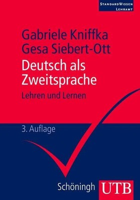 Deutsch als Zweitsprache: Lehren und lernen (StandardWissen Lehramt) Buch UTB