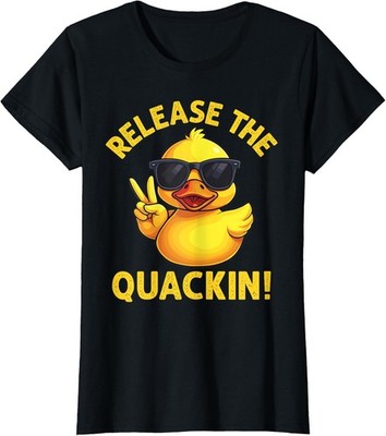 Release The Quackin Funny Rubber Duck Joke Ladies' Crewneck T-Shirt
