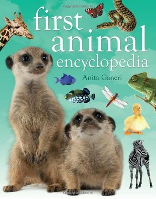 First Animal Encyclopedia by Ganeri, Anita 1408842521 FREE Shipping