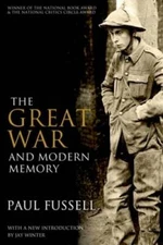 The Great War and Modern Memory - Paperback By Fussell, Paul - VERY GOOD