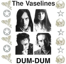 The Vaselines - Dum Dum (Coloured Vinyl) [VINYL]