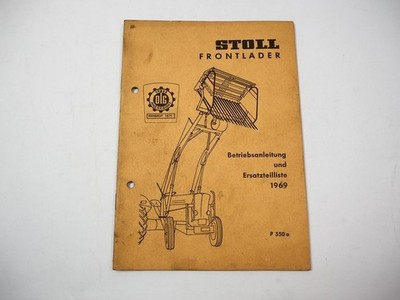 Stoll Front Loader N up to 50PS + S up to 70PS Operating Instructions Spare Parts List 1969