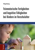 Feinmotorische Fertigkeiten Und Kognitive FäHigkeiten Bei Kindern Im...