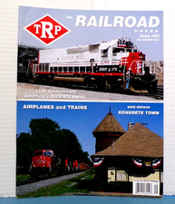 TRP THE RAILROAD PRESS -  JUL-SEP 2011 #90 35th ANNIV AMER BICEN   NORTHHAMPTOWN