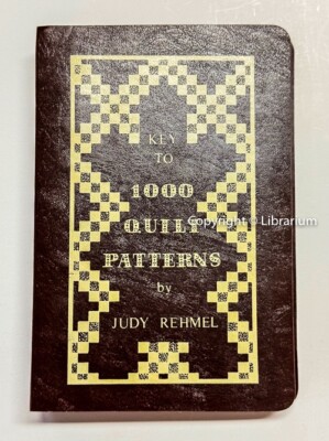 Key to 1000 Quilt Patterns by Judy Rehmel. Fine, Ring Binder,  2nd Ed, 2nd Print