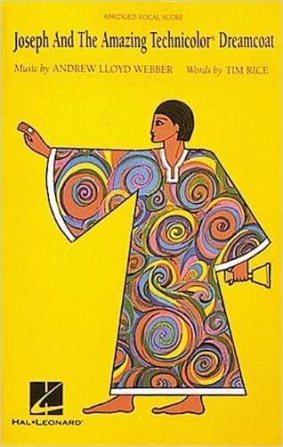 Joseph and the Amazing Technicolor Dreamcoat by Andrew Lloyd ... - 9780793508938