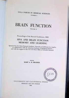 Brain Function, vol. II: Proceedings of the Second Conference, 1962: RNA and Bra