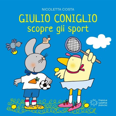Nicoletta Costa Giulio Coniglio scopre gli sport. Ediz. a co (Gebundene Ausgabe)
