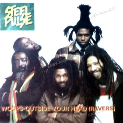 Steel Pulse - Woops Outside Your Head (Ravers) 7in 1982 (VG+/VG+) '