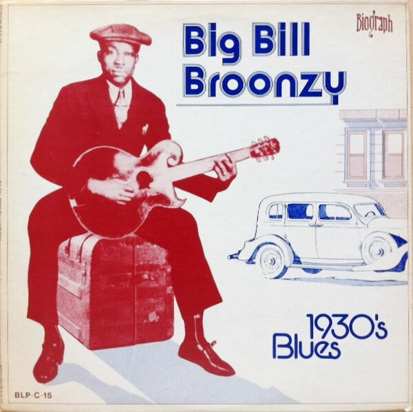 Big Bill Broonzy 1930s Blues NEAR MINT Biograph Vinyl LP