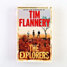 The Explorers by Tim Flannery (Paperback, 1999) (Paperback 1999)