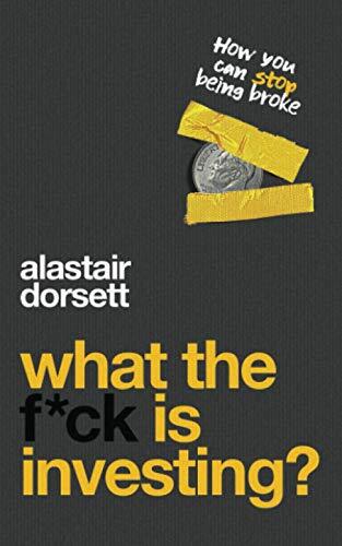 What is investing?: The ultimate beginners guide - How you can s