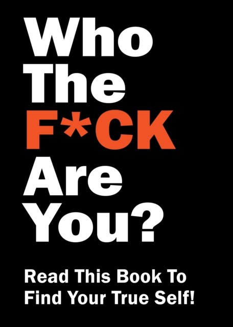 Who the Fck Are You PAPERBACK 9780785846482