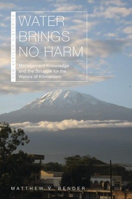 WATER BRINGS NO HARM by BENDER Hardback Self Help Business