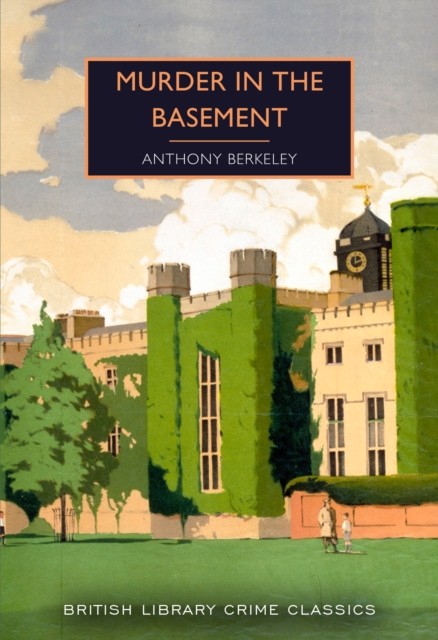Murder in the Basement by Anthony Berkeley (Paperback Book)