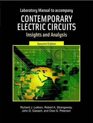 Laboratory Manual to accompany Contemporary Electric Circuits