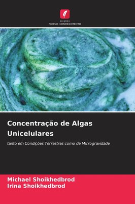 Michael Shoikhedbrod (u. a.) | Concentração de Algas Unicelulares | Taschenbuch