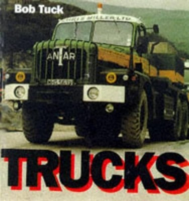 Mammoth Trucks, Tuck, Bob