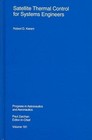 Satellite Thermal Control for Systems Engineers by Robert D. Karam (Hardback, 1998)