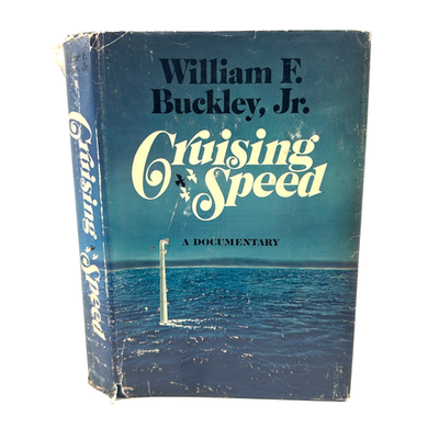 #ad Cruising Speed A Documentary William F Buckley Jr 1971 First Edition Hardcover $44.20