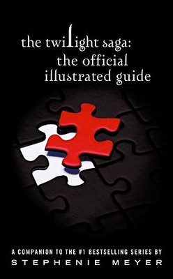 The Twilight Saga: The Official Illustrated Guide by Meyer, Stephenie 190565443X