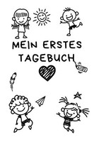 Mein Erstes Tagebuch: A5 - 120 Seiten | Kinder | Notizbuch |