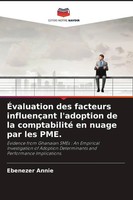 Ebenezer Annie | ÉValuation Des Facteurs InfluençAnt L'adoption De La...