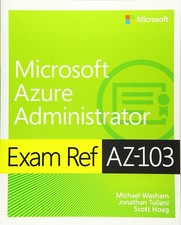 Exam Ref AZ-103 Microsoft Azure Administrator
