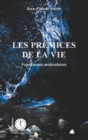 Les PréMices De La Vie Jean-Claude PoiréE