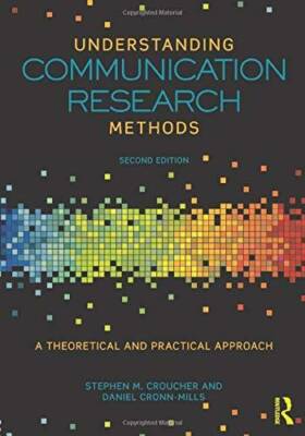 Understanding Communication Research Methods: A Theoretical and Practical - GOOD