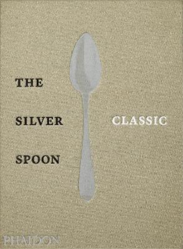 The Silver Spoon Kitchen The Silver Spoon Classic (Copertina rigida)