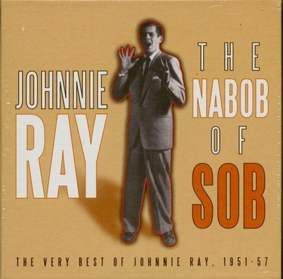 Johnnie Ray - The Nabob Of Sob - The Very Best Of Johnnie Ray 1951-1957 (3-CD...