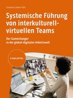 Systemische FüHrung Von Interkulturell-Virtuellen Teams | Emanuel Lehner-Telic