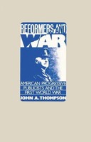 John A. Thompson | Reformers And War | Buch | Englisch (2003) | Gebunden