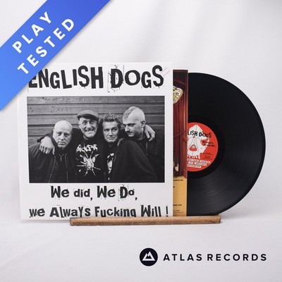 English Dogs We Did, We Do, We Always Fucking Will! LP Vinyl Record - NM/EX