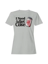 Officially Licensed Diet Coke I Need A Coke Women's T-shirt