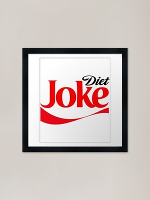 Joke Diet Coke Coca-Cola Coke Zero gerahmtes Wandbild Poster Leinwanddruck Bild