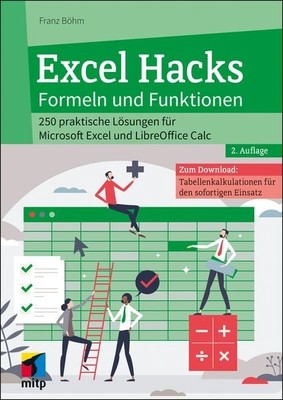 Excel Hacks   Formeln und Funktionen 250 praktische Lösungen für Microsoft Ex...