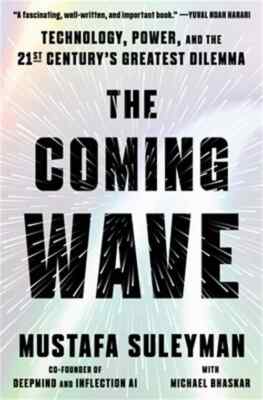 The Coming Wave by Mustafa Suleyman, Hardcover....