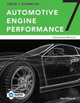 Today's Technician: Automotive Engine - Paperback, by Pickerill Ken - New